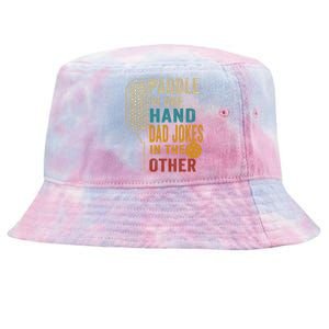 Paddle In One Hand Dad Jokes In The Other Pickleball Funny Tie-Dyed Bucket Hat