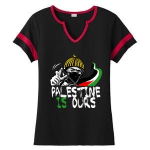 Palestine Is Ours Free Palestine Rights Matter Gift Ladies Halftime Notch Neck Tee