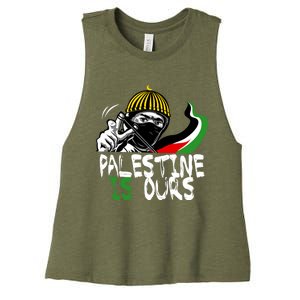 Palestine Is Ours Free Palestine Rights Matter Gift Women's Racerback Cropped Tank