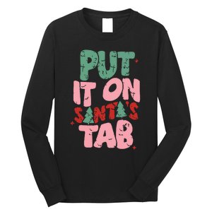 Put It On Santas Tab Retro Christmas Long Sleeve Shirt