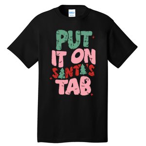 Put It On Santas Tab Retro Christmas Tall T-Shirt