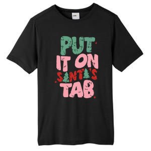 Put It On Santas Tab Retro Christmas Tall Fusion ChromaSoft Performance T-Shirt