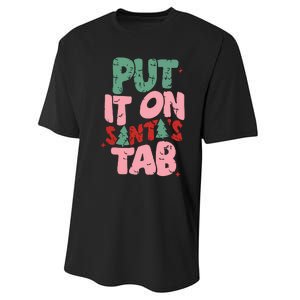 Put It On Santas Tab Retro Christmas Performance Sprint T-Shirt