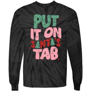 Put It On Santas Tab Retro Christmas Tie-Dye Long Sleeve Shirt