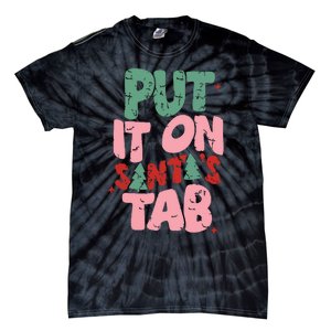 Put It On Santas Tab Retro Christmas Tie-Dye T-Shirt