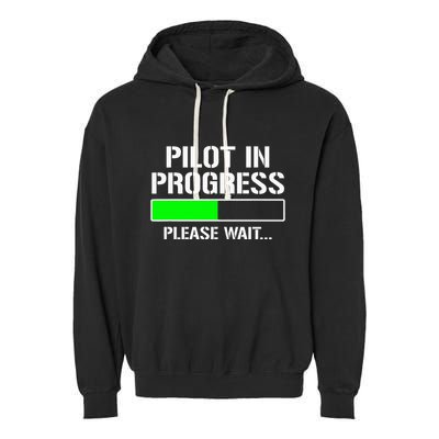 Pilot In Progress Funny Flight School Student Garment-Dyed Fleece Hoodie