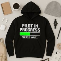Pilot In Progress Funny Flight School Student Hoodie