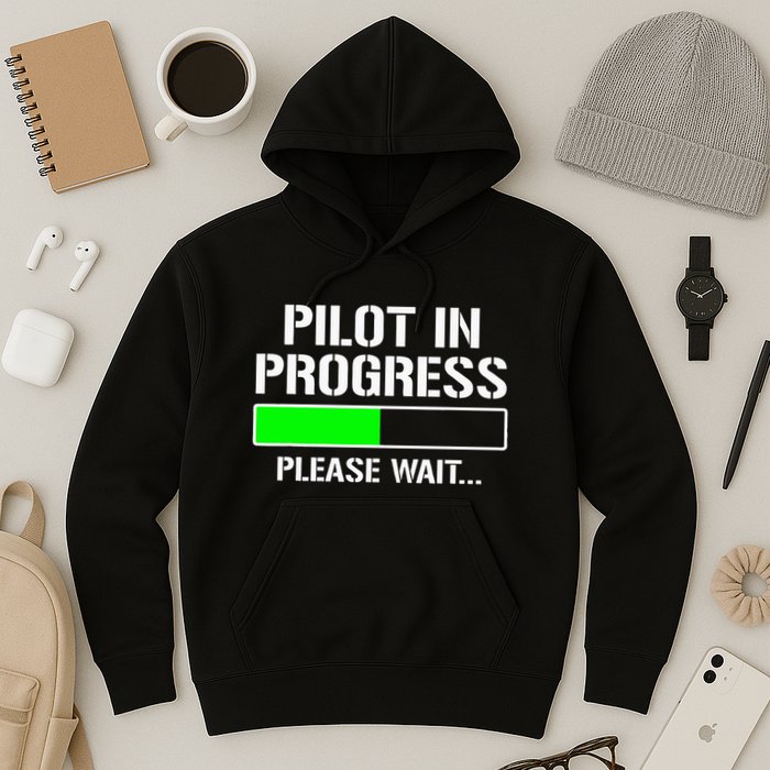 Pilot In Progress Funny Flight School Student Hoodie