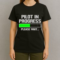 Pilot In Progress Funny Flight School Student T-Shirt