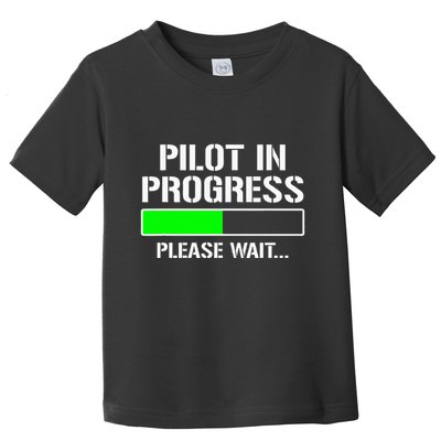 Pilot In Progress Funny Flight School Student Toddler T-Shirt