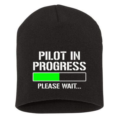 Pilot In Progress Funny Flight School Student Short Acrylic Beanie
