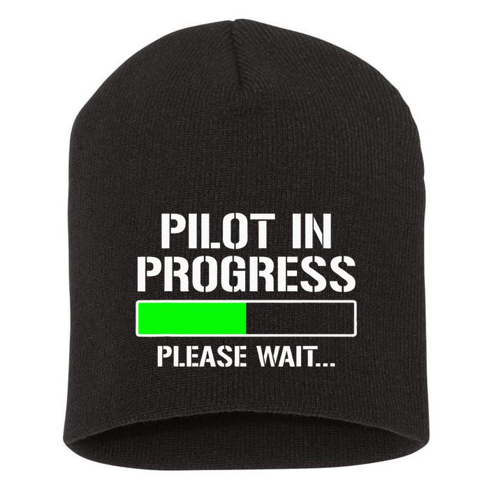 Pilot In Progress Funny Flight School Student Short Acrylic Beanie