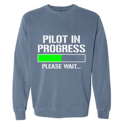 Pilot In Progress Funny Flight School Student Garment-Dyed Sweatshirt