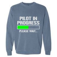 Pilot In Progress Funny Flight School Student Garment-Dyed Sweatshirt