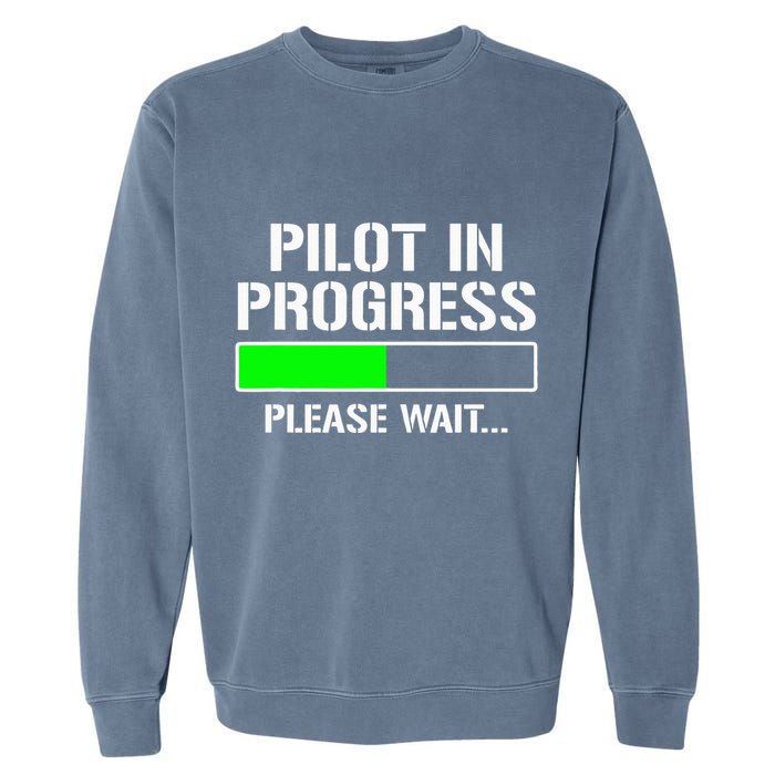 Pilot In Progress Funny Flight School Student Garment-Dyed Sweatshirt