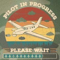 Pilot In Progress Please Wait Funny Aviation Future Pilots Legacy Tie Dye Trucker Hat