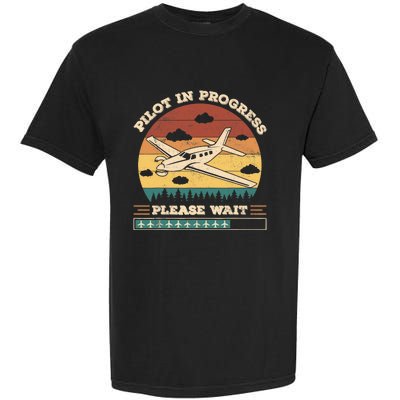 Pilot In Progress Please Wait Funny Aviation Future Pilots Garment-Dyed Heavyweight T-Shirt