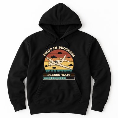 Pilot In Progress Please Wait Funny Aviation Future Pilots Hoodie