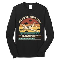 Pilot In Progress Please Wait Funny Aviation Future Pilots Long Sleeve Shirt