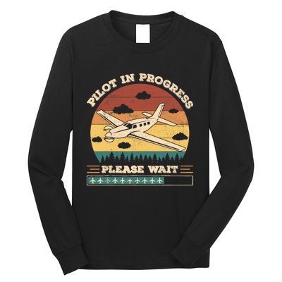 Pilot In Progress Please Wait Funny Aviation Future Pilots Long Sleeve Shirt