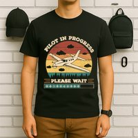 Pilot In Progress Please Wait Funny Aviation Future Pilots T-Shirt