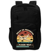 Pilot In Progress Please Wait Funny Aviation Future Pilots Impact Tech Backpack