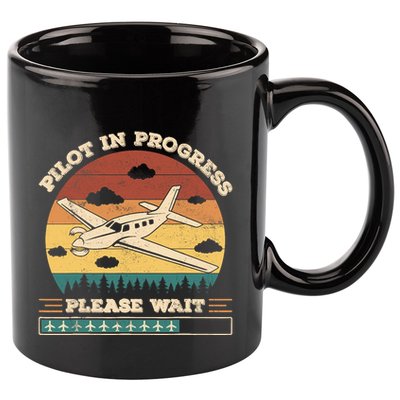 Pilot In Progress Please Wait Funny Aviation Future Pilots 11oz C Handle Ceramic Mug