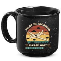 Pilot In Progress Please Wait Funny Aviation Future Pilots 15oz Campfire Ceramic Mug