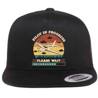 Pilot In Progress Please Wait Funny Aviation Future Pilots Flatbill Hat