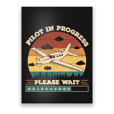 Pilot In Progress Please Wait Funny Aviation Future Pilots Poster