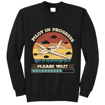 Pilot In Progress Please Wait Funny Aviation Future Pilots Tall Sweatshirt