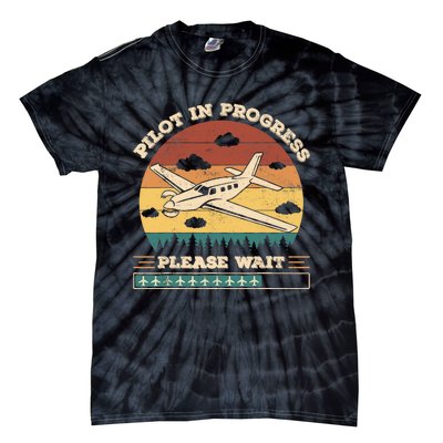 Pilot In Progress Please Wait Funny Aviation Future Pilots Tie-Dye T-Shirt