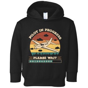 Pilot In Progress Please Wait Funny Aviation Future Pilots Toddler Hoodie