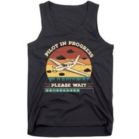 Pilot In Progress Please Wait Funny Aviation Future Pilots Tank Top