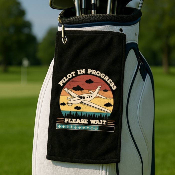 Pilot In Progress Please Wait Funny Aviation Future Pilots Golf Towel