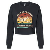 Pilot In Progress Please Wait Funny Aviation Future Pilots Cropped Pullover Crew