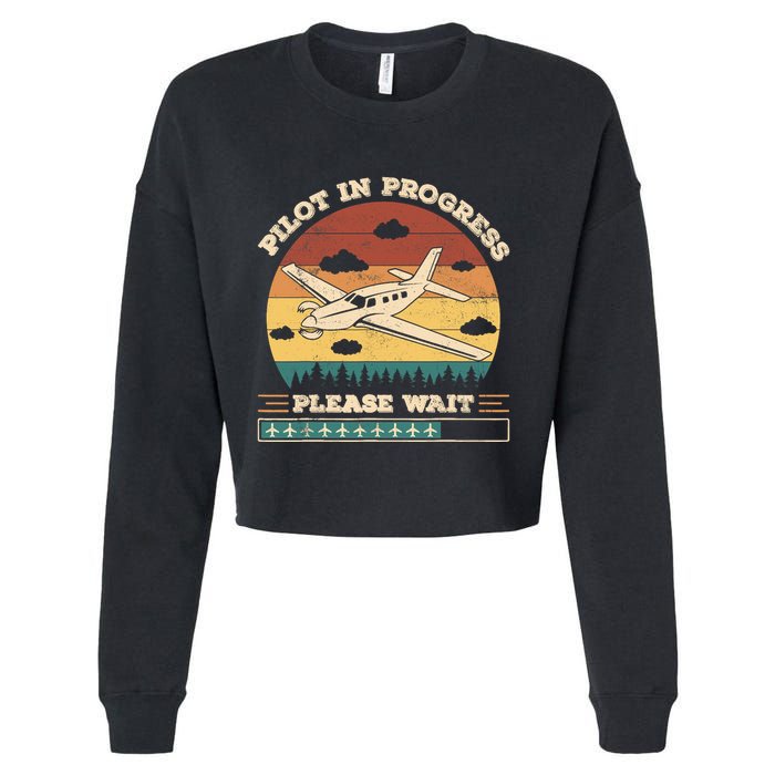 Pilot In Progress Please Wait Funny Aviation Future Pilots Cropped Pullover Crew