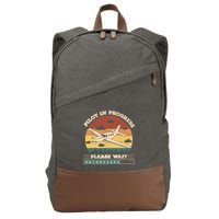Pilot In Progress Please Wait Funny Aviation Future Pilots Cotton Canvas Backpack