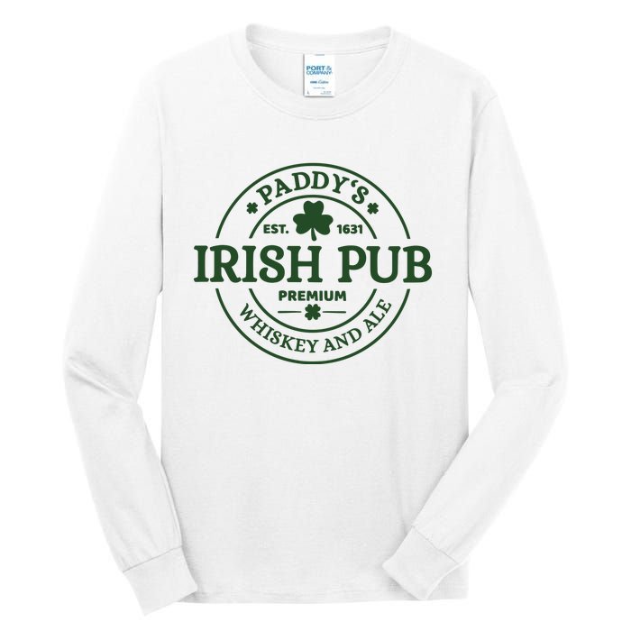 Paddy's Irish Pub Est 1631 Whiskey And Ale Irish St Patrick's Day Tall Long Sleeve T-Shirt