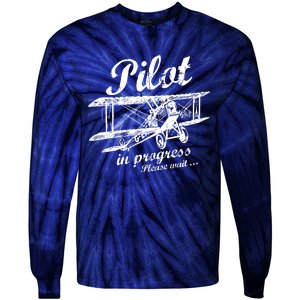 Pilot In Progress Please Wait | Funny Aviation Pilot Tie-Dye Long Sleeve Shirt