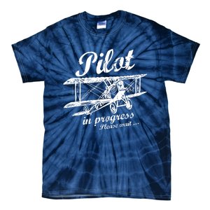 Pilot In Progress Please Wait | Funny Aviation Pilot Tie-Dye T-Shirt