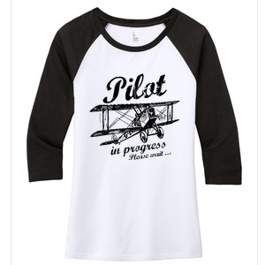 Pilot In Progress Please Wait | Funny Aviation Pilot Women's Tri-Blend 3/4-Sleeve Raglan Shirt