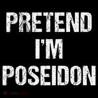 Pretend Im Poseidon Costume Greek God Halloween Party Tall T-Shirt