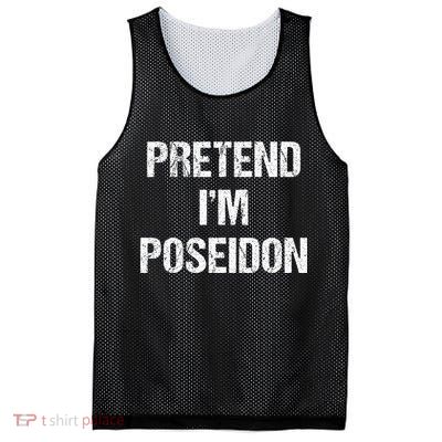 Pretend Im Poseidon Costume Greek God Halloween Party Mesh Reversible Basketball Jersey Tank