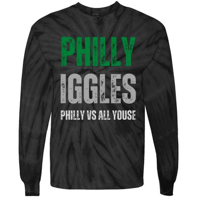 Philly Iggles Philly Vs All Youse Tie-Dye Long Sleeve Shirt