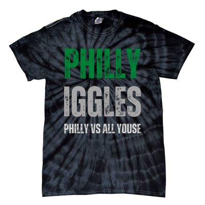 Philly Iggles Philly Vs All Youse Tie-Dye T-Shirt