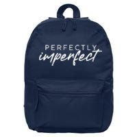 Perfectly Imperfect 16 in Basic Backpack