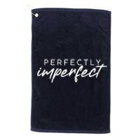 Perfectly Imperfect Platinum Collection Golf Towel