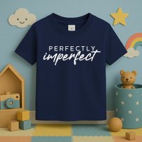 Perfectly Imperfect Toddler T-Shirt