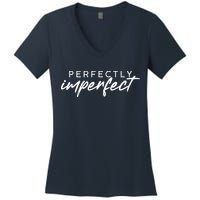 Perfectly Imperfect Women's V-Neck T-Shirt